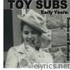 Early Years: Demos and Bootlegs
