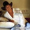 Trace Adkins - Comin' On Strong