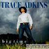 Trace Adkins - Big Time