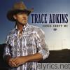 Trace Adkins - Songs About Me