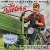 Tractors - Farmers In a Changing World