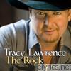 Tracy Lawrence - The Rock (Bonus Track Version)