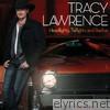 Tracy Lawrence - Headlights, Taillights and Radios