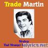 Trade Martin - Strategy - Single