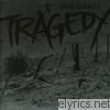 Tragedy - Vengeance