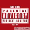 Trap Beats: Parental Advisory Beat Tape