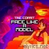 Tre Coast - Face Like a Model - Single