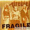 Treble - Fragile - Single