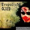 Trepalium - Xiii
