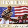Trevor Hall - Alive & On the Road (with Chris Steele)