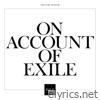 On Account of Exile, Vol. 1