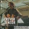 Trevor Sensor on Audiotree Live - EP