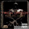 Trick Daddy - Book of Thugs: Chapter AK Verse 47