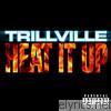 Trillville - Heat It Up - EP