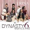 Trina - Dynasty 6