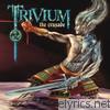 Trivium - The Crusade (Bonus Track Version)
