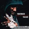 TruForever (Back On BS) - EP