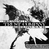 Trust Company - Dreaming In Black and White (Deluxe Edition)