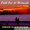 Chill out at Midnight