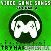 Tryhardninja - Video Game Songs, Vol. 4