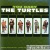 Turtles - You Baby / Let Me Be