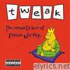 Tweak - The Romantic Lure of Possum Worship