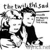 Twilight Sad - Killed My Parents and Hit the Road
