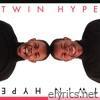 Twin Hype - Twin Hype