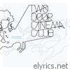 Two Door Cinema Club - Four Words To Stand On - EP