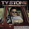 Ty Stone - American Style