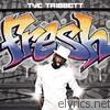 Tye Tribbett - Fresh