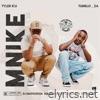 Mnike (feat. DJ Maphorisa, Nandipha808, Ceeka RSA & Tyron Dee) - Single
