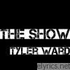 Tyler Ward - The Show