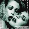 Type O Negative - Bloody Kisses