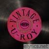 Vintage Reggae: U - Roy