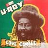 U-roy - Love is Not a Gamble