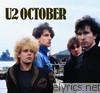 U2 - October (Deluxe Edition) [Remastered]