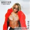 Uche - Whatever (feat. Bootsy Collins) - Single