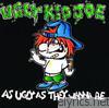 Ugly Kid Joe - As Ugly As They Wanna Be - EP