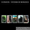 Ultravox - Systems of Romance (Remastered)