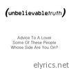 Unbelievable Truth - Advice To a Lover - Single