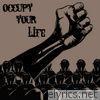 Under None - Occupy Your Life - Single