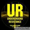 Underground Resistance - Transition (Macarti Remix) - Single