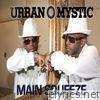 Urban Mystic - Main Squeeze - Single