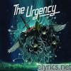 Urgency - The Urgency