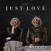 Us The Duo - Just Love