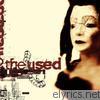 Used - The Used