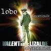 Valentin Elizalde - Lobo Domesticado