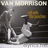 Van Morrison - Roll With the Punches