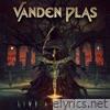 Vanden Plas - Live & Immortal (Live)